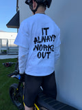 “It Always Works Out” Style T-Shirt